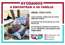 DIF CAJEME SOLICITA EL APOYO DE LA COMUNIDAD PARA LOCALIZAR A LOS FAMILIARES DEL SEÑOR ISRAEL