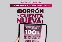 Llama Gobierno de Sonora a aprovechar en vacaciones el programa de descuento “Borrón y Cuenta Nueva”