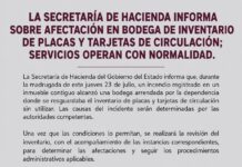 Secretaría de Hacienda informa sobre afectación en bodega de inventario de placas y tarjetas de circulación; servicios operan con normalidad