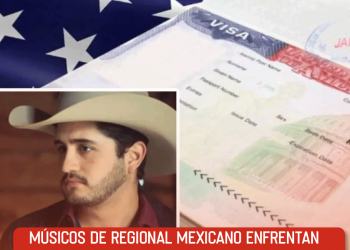 Músicos de regional mexicano enfrentan nuevas preguntas sobre narcocorridos en trámites de visa
