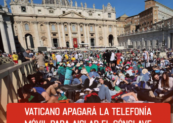 Vaticano apagará la telefonía móvil para aislar el cónclave