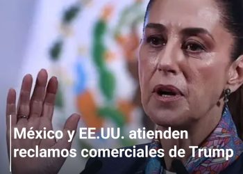 México y EU revisarán 50 barreras comerciales señaladas por Trump