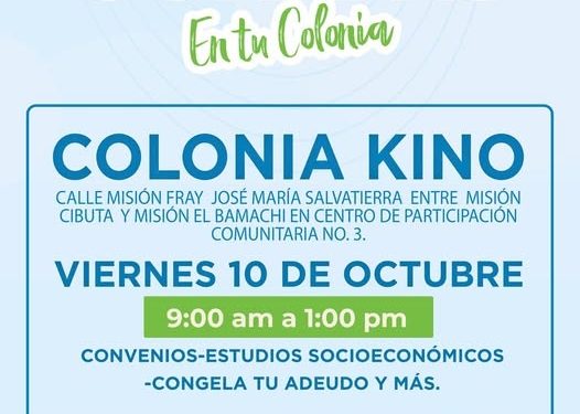 OOMAPASC EN TU COLONIA, ESTARÁ EN COL. KINO