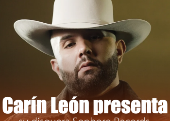 Carín León presenta Sonhoro Records, disquera dedicada a artistas de Sonora