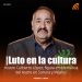 Fallece Cutberto López, referente del teatro sonorense y nacional