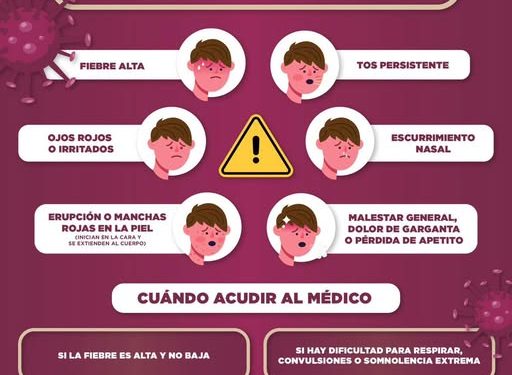 EL MUNICIPIO DE CAJEME, TE AYUDA A DETECTAR SEÑALES DEL SARAMPIÓN