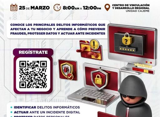 MUNICIPIO DE CAJEME TE INVITA AL TALLER PARA LA PREVENCIÓN DE DELITOS INFORMATICOS