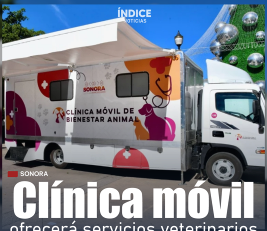 Clínica móvil llevará atención veterinaria gratuita a comunidades sonorenses