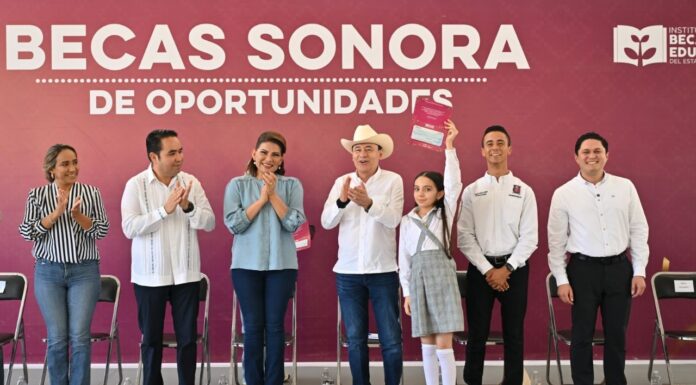 DESTACAN INVERSIÓN HISTÓRICA EN BECAS PARA SONORA