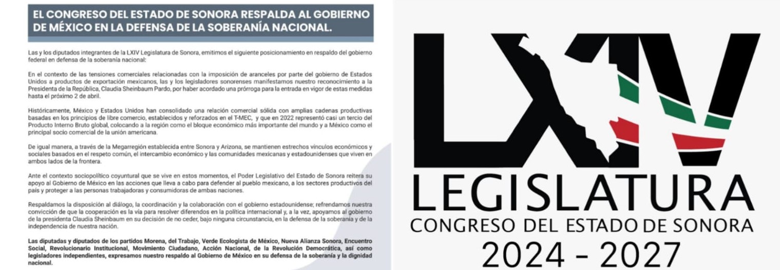 El Congreso de Sonora respalda al Gobierno de México en la defensa de la soberanía nacional.