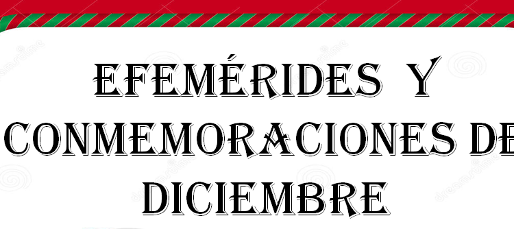 EFEMÉRIDES Y CONMEMORACIONES DEL  27 DE   DICIEMBRE