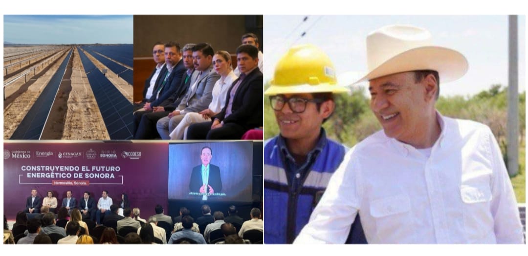Gobernador Durazo lidera la transición energética en el país con Plan Sonora