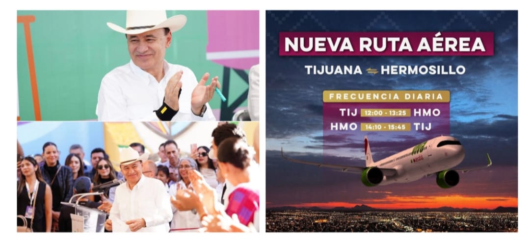 Gobernador Durazo fortalece conectividad y turismo en Sonora con nueva ruta aérea Hermosillo – Tijuana
