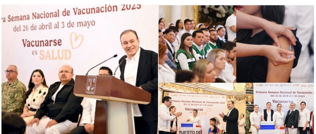 Encabeza Gobernador Durazo inicio de la Primera Semana Nacional de Vacunación 2025 “Vacunarse es Salud”