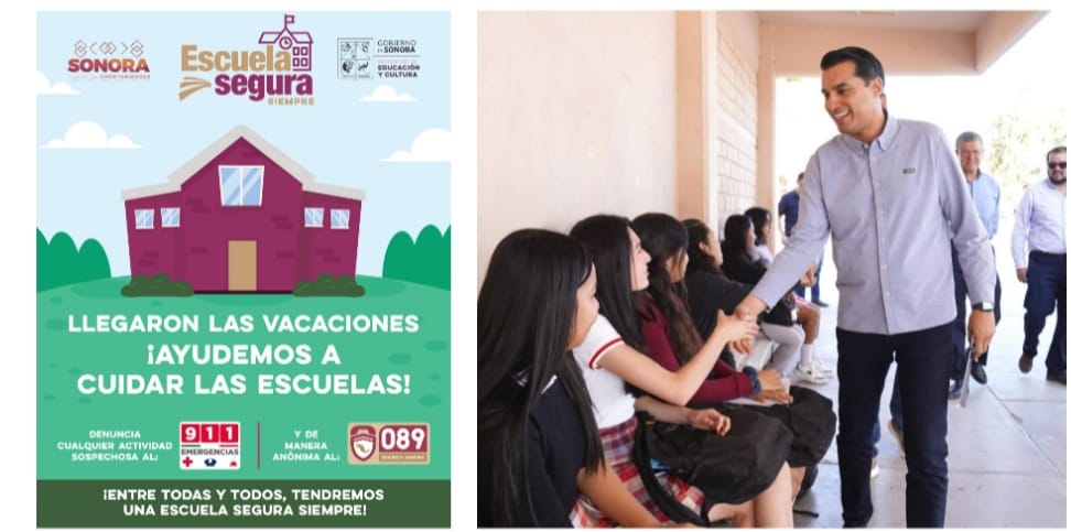 Llama Gobierno de Sonora a cuidar y vigilar escuelas durante el período vacacional