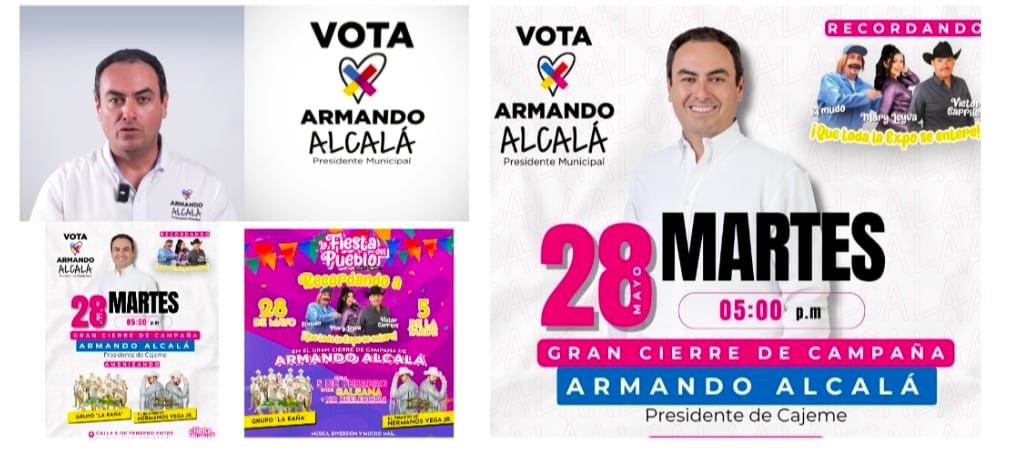Invita Armando Alcalá a gran cierre de campaña recordando a “Que toda la Expo se entere”