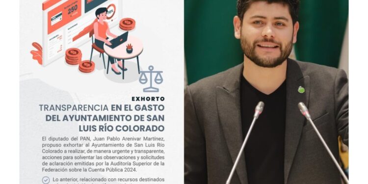 Diputado Arenivar busca que transparenten más de 15 millones de pesos observados en San Luis Río Colorado