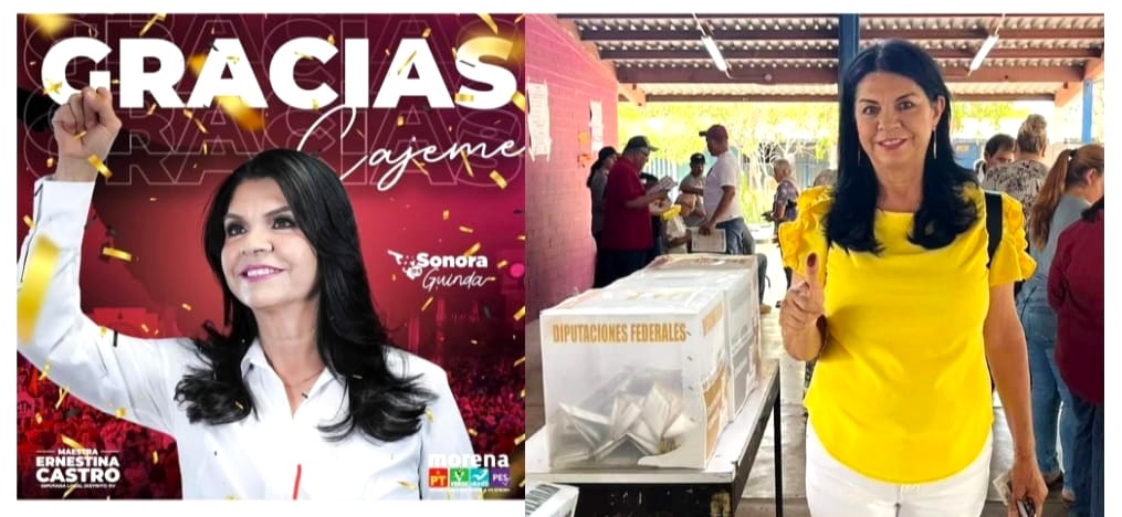 ERNESTINA CASTRO ARRASÓ EN EL DISTRITO 15 CAJEME CON 35 MIL 785 VOTOS