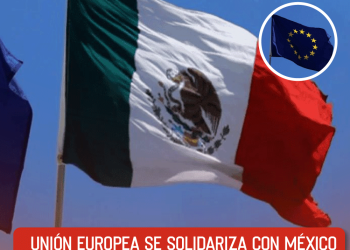 Unión Europea se solidariza con México ante imposición de aranceles de Trump
