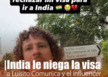 India batea a Luisito Comunica y le niegan la visa