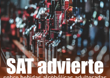 SAT advierte sobre bebidas alcohólicas adulteradas y pide verificar marbetes
