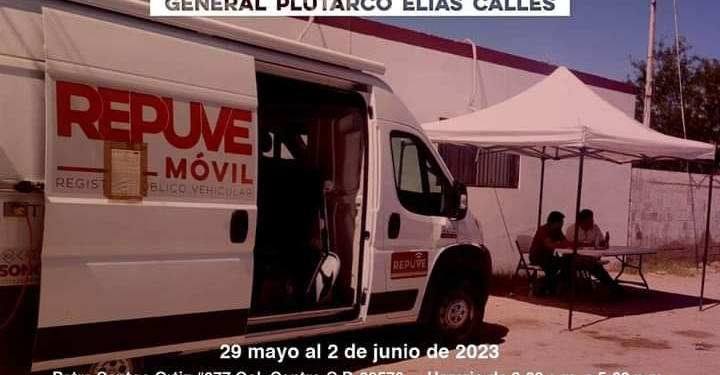 GOBIERNO DE SONORA TENDRÁ MÓDULO ITINERANTE DEL REPUVE EN GENERAL PLUTARLO ELÍAS CALLES