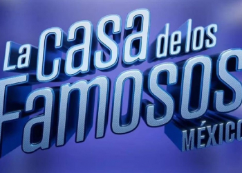 LA CASA DE LOS FAMOSOS: TODO LO QUE DEBES SABER SOBRE EL NUEVO REALITY DE TELEVISA