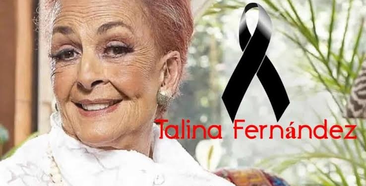 Talina Fernández murió tras ser hospitalizada de emergencia a los 78 años