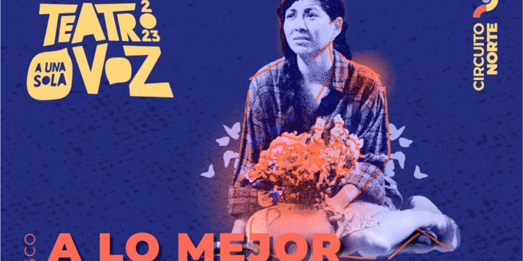 18VO FESTIVAL NACIONAL TEATRO A UNA SOLA VOZ, LLEGA A CAJEME