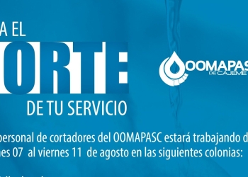 QUE NO TE LLEGUE EL CORTE! REGULARIZA TU ADEUDO EN OOMAPAS DE CAJEME