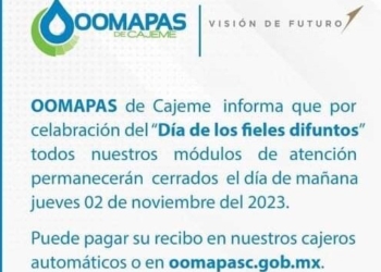 PERMANECERÁ CERRADO OFICINAS DE OOMAPAS DE CAJEME EN ESTE DÍA