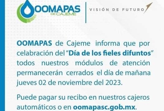 PERMANECERÁ CERRADO OFICINAS DE OOMAPAS DE CAJEME EN ESTE DÍA