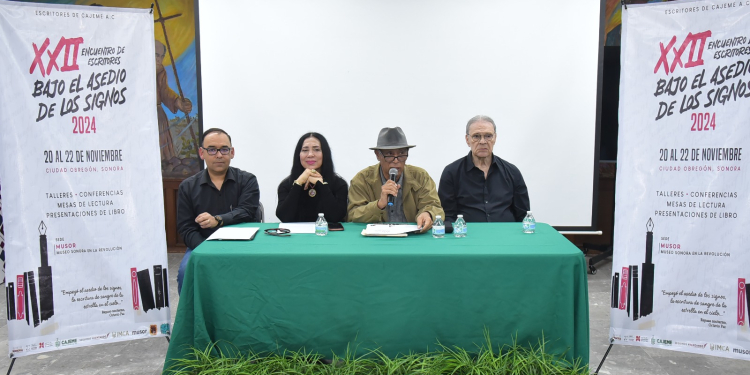 CAJEME ESTÁ BAJO EL ASEDIO DE LOS SIGNOS CON EL VIGÉSIMO SEGUNDO ENCUENTRO DE ESCRITORES