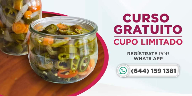 INVITA DESARROLLO RURAL DE CAJEME AL TALLER GRATUITO DE ELABORACIÓN DE CONSERVAS