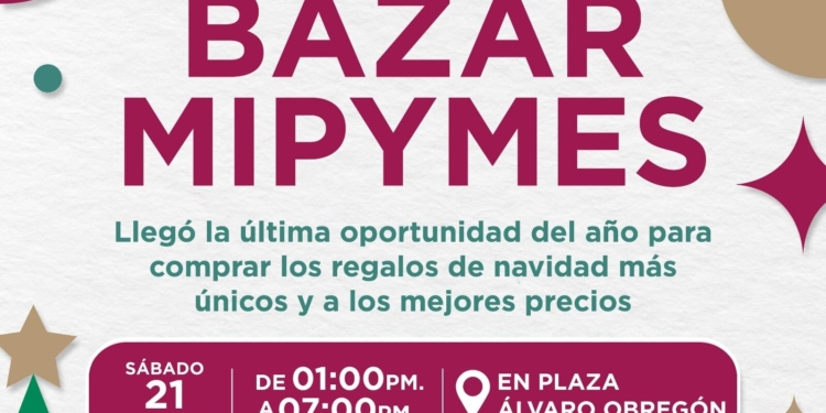 INVITA DESARROLLO ECONÓMICO DE CAJEME A DISFRUTAR DEL BAZAR MIPYMES