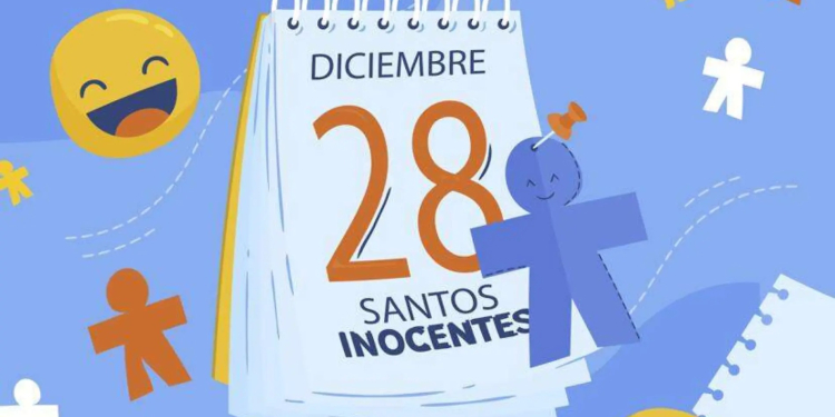 QUE NO TE SORPRENDAN! MAÑANA ES ‘DIA DE LOS SANTOS INOCENTES’