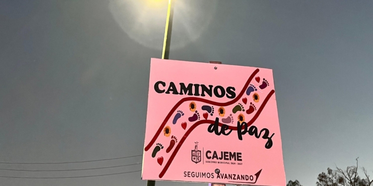 INAUGURAN EL PRIMER «CAMINO DE PAZ» EN CAJEME