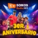 SOMOS RADIO MIX ESTA CELEBRANDO SU TERCER ANIVERSARIO