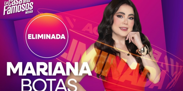 MARIANA BOTAS ES LA QUINTA ELIMINADA DE LA CASA DE LOS FAMOSOS MÉXICO