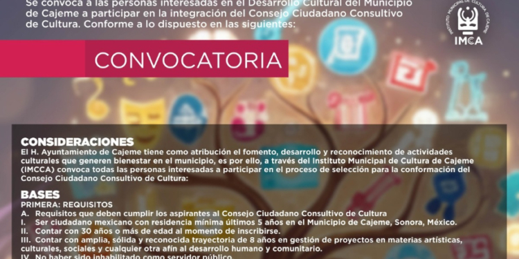 CONVOCA MUNICIPIO DE CAJEME A INTEGRAR EL CONSEJO CIUDADANO CONSULTIVO DE CULTURA