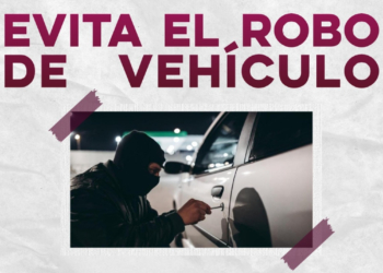 EMITE GOBIERNO DE SONORA RECOMENDACIONES PARA PREVENIR EL ROBO DE VEHÍCULO