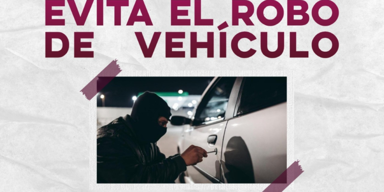 EMITE GOBIERNO DE SONORA RECOMENDACIONES PARA PREVENIR EL ROBO DE VEHÍCULO