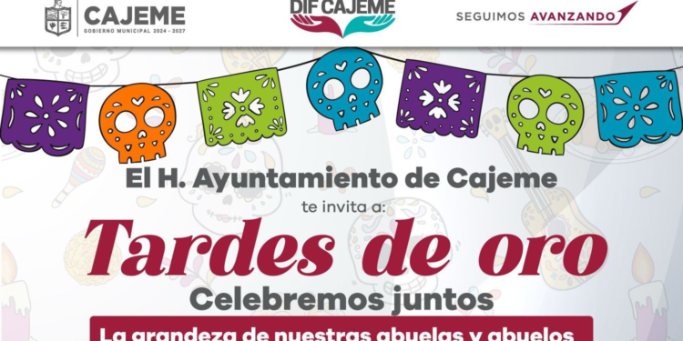 INVITA MUNICIPIO DE CAJEME A CELEBRAR LA GRANDEZA DE NUESTRAS PERSONAS ADULTAS MAYORES EN ‘TARDES DE ORO’