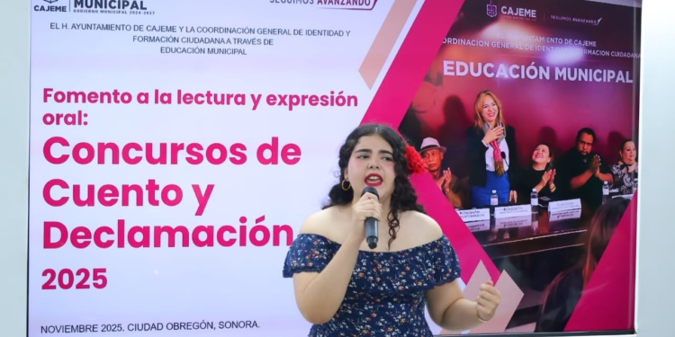 LANZA AYUNTAMIENTO DE CAJEME CONVOCATORIA PARA CONCURSO DE DECLAMACIÓN 2025