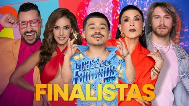 ELLOS SON LOS 5 FINALISTAS DE LA CASA DE LOS FAMOSOS MÉXICO